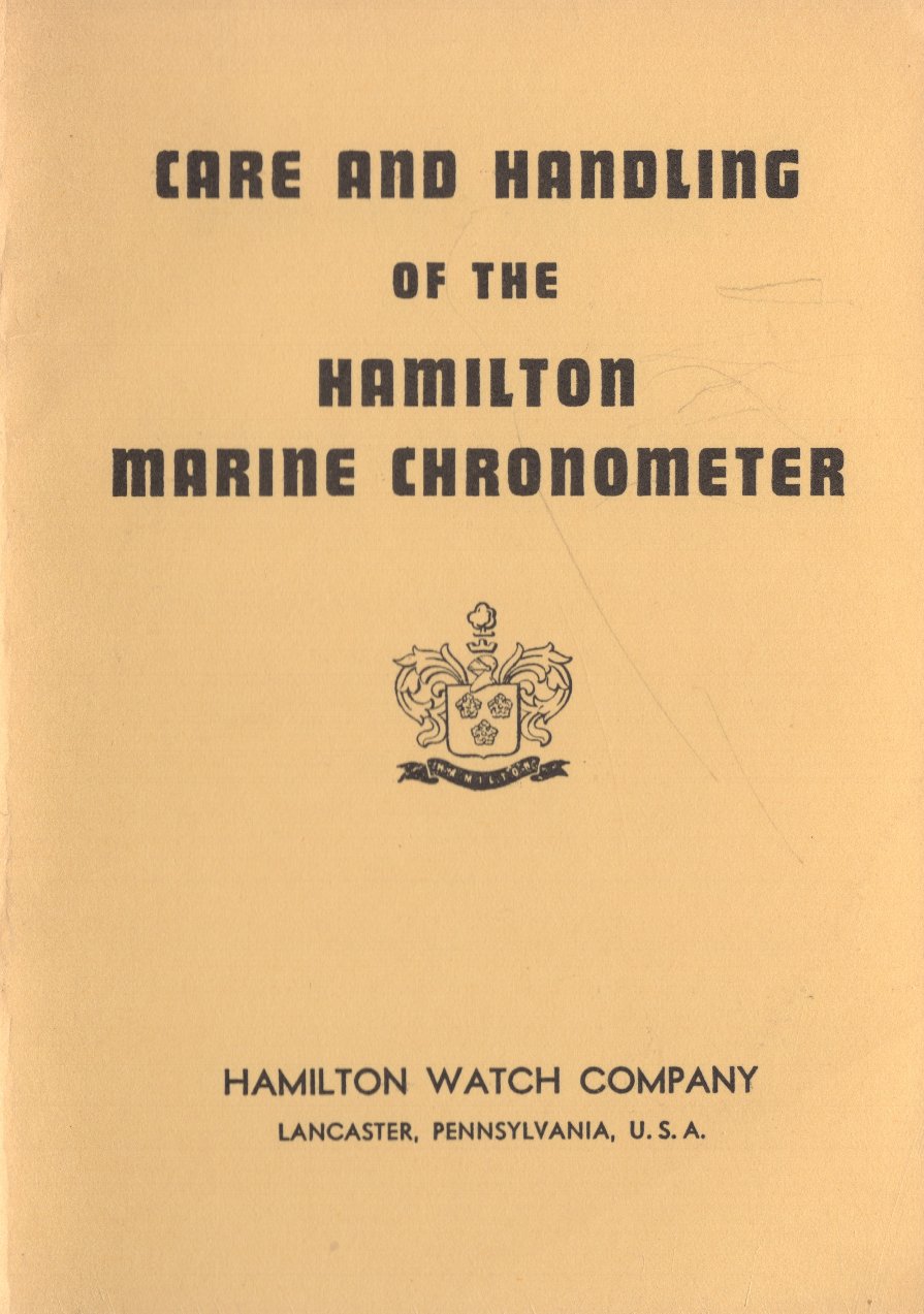 Care and Handling of the Hamilton Marine Chronometer (c.1946) Cover Image