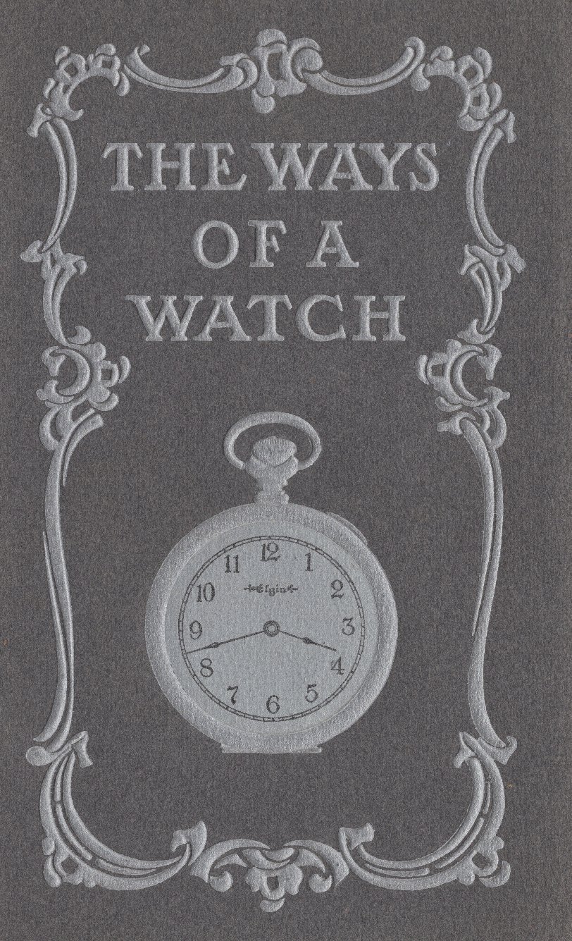 The Ways of a Watch (c.1898) Cover Image
