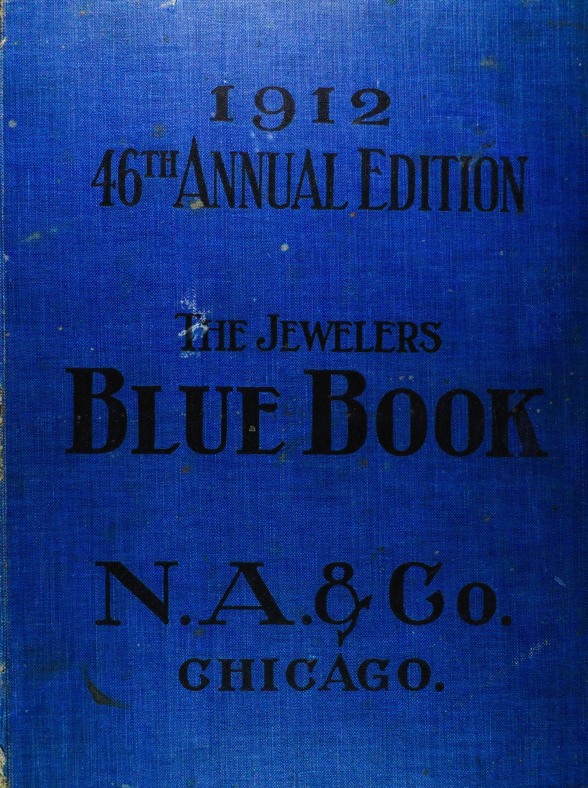 Norris, Alister & Co. 46 Annual Catalog (The Jewelers Blue Book, 1912) Cover Image