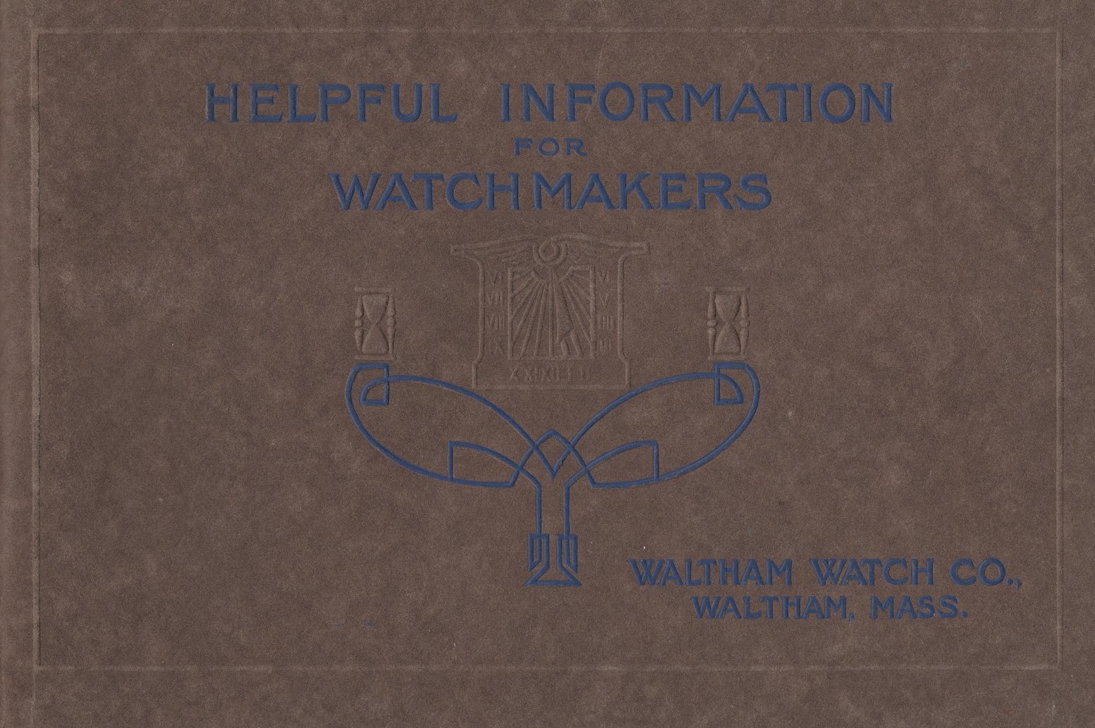 Helpful Information for Watchmakers (3rd Edition, 1918) Cover Image