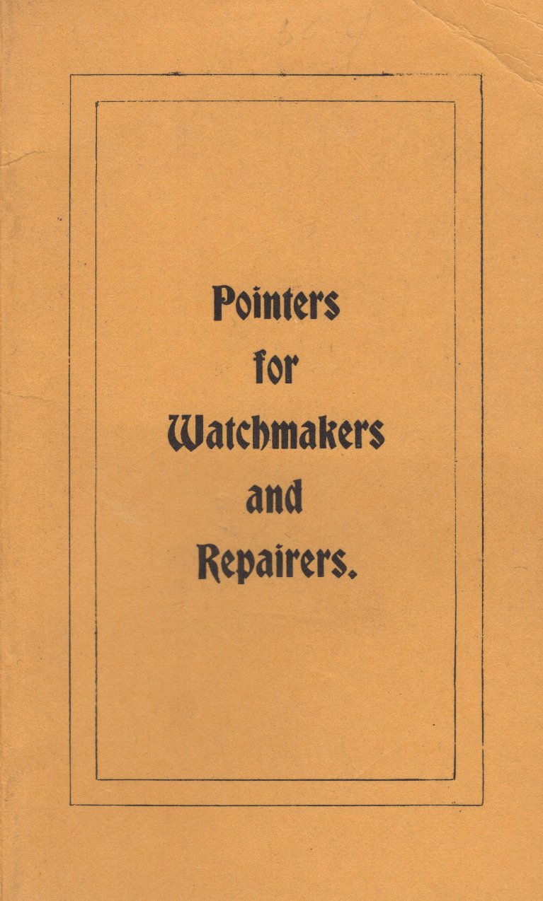 Pointers for Watchmakers and Repairers (Reprint) Cover Image